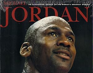 Michael Jordan; An Illustration Tribute to the World's Greatest Athlete