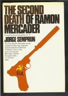 The Second Death of Ramon Mercader.