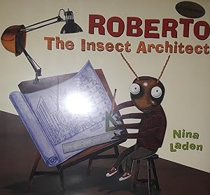 Roberto The Insect Architect * SIGNED * // FIRST EDITION //