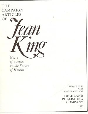 THE CAMPAIGN ARTICLES OF JEAN KING. #1 FUTURE OF HAWAII