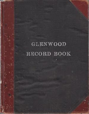 Glenwood Manuscript Ledger Book