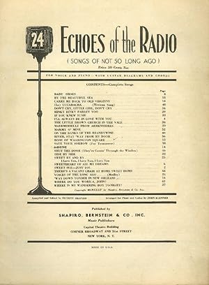 ECHOES OF THE RADIO (Songs of not so long ago) for voice and piano with guitar diagrams and chords.