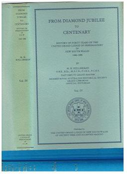 From Diamond Jubilee to Centenary. Vol. IV History of Forty Years of the United Grand Lodge of Fr...