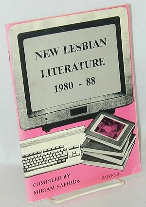 New Lsbian Literature, 1980-88