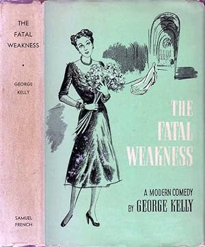 The Fatal Weakness