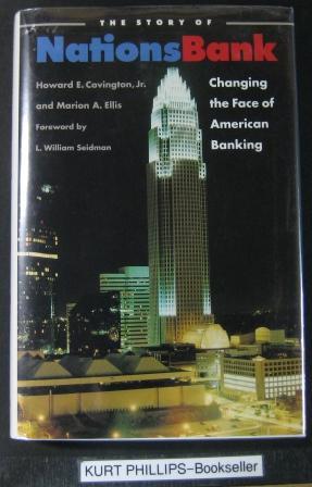 The Story of Nationsbank: Changing the Face of American Banking (Signed Copy)