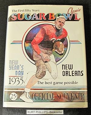 Sugar Bowl: The First Fifty Years