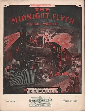 The Midnight Flyer March - Two Step for Piano Arranged E. T. Paull
