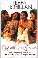 WAITING TO EXHALE