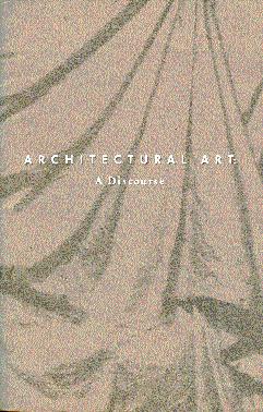Architectural Art: Affirming the Design Relationship: A Discourse