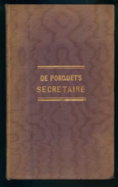 Le Petit Secretaire Parisien: Or the Art of Reading Familiar English Letters Into French at Sight