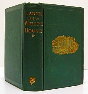 THE LADIES OF THE WHITE HOUSE (1871)