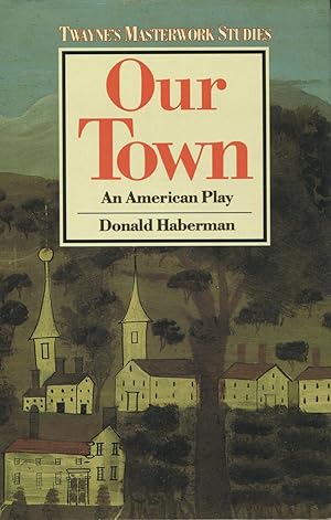 Our Town: An American Play
