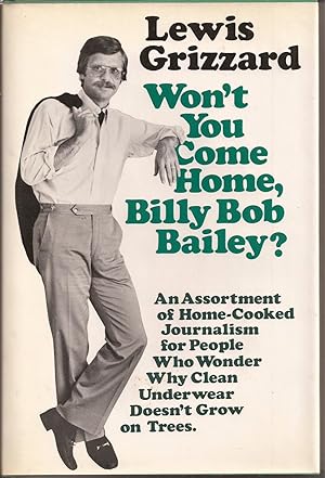 Won't You Come Home, Billy Bob Bailey? (inscribed)