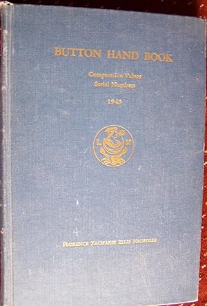 BUTTON HAND BOOK Comparative Values, Serial Numbers