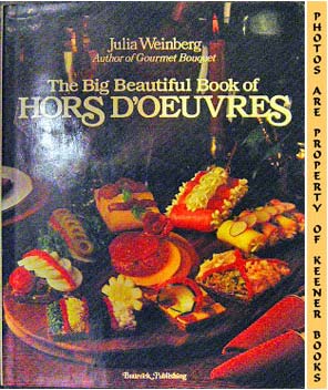The Big Beautiful Book Of Hors D'oeuvres
