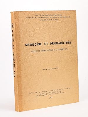 Médecine et probabilités. Actes de la Journée d'Etudes du 15 décembre 1979.