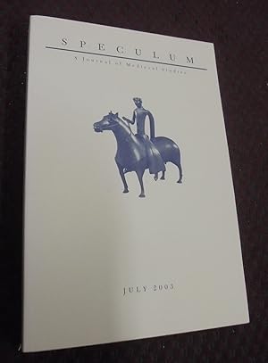 SPECULUM, A Journal of Medieval Studies Volume 78, Number 3, July, 2003