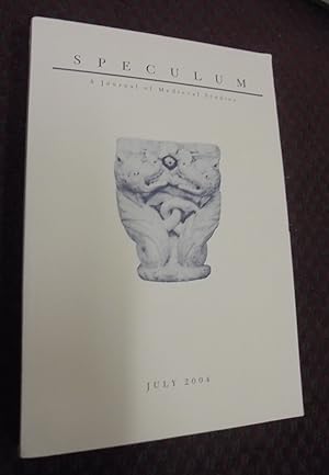 SPECULUM, A Journal of Medieval Studies Volume 79, Number 3, July 2004