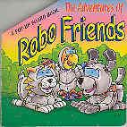 The Adventures of Robo Friends