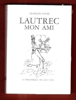 Lautrec Mon Ami