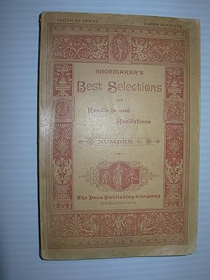 Shoemaker's Best Selections for Readings and Recitations, Number 9