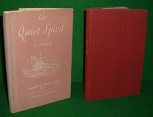 THE QUIET SPIRIT An Anthology of Poems Old and New