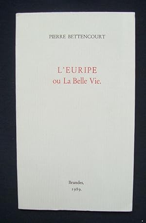 L'Euripe ou La Belle Vie -