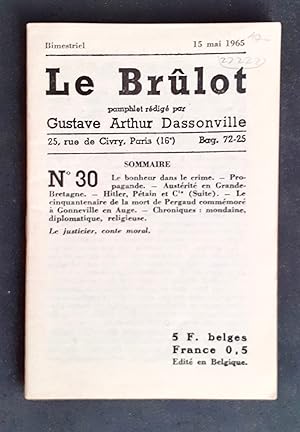 Le Brûlot - N°30 - Pamphlet rédigé par Gustave-Arthur Dassonville - 15 mai 1965 -