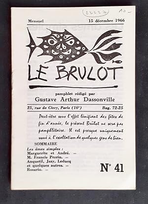 Le Brûlot - N°41 - Pamphlet rédigé par Gustave-Arthur Dassonville - 15 décembre 1966 -