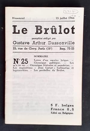 Le Brûlot - N°25 - Pamphlet rédigé par Gustave-Arthur Dassonville - 15 juillet 1964 -