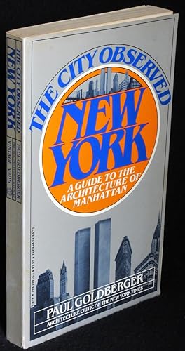 The City Observed: New York -- A Guide to the Architecture of Manhattan