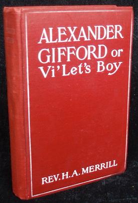 Alexander Gifford or Vi'Let's Boy: A Story of Negro Life