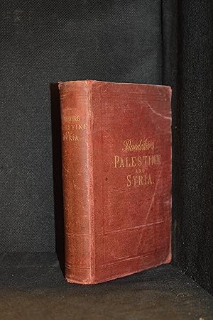 Palestine and Syria. Handbook for Travellers