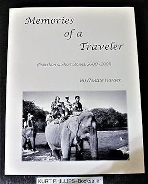 Memories of a Traveler (Collection of Short Stories 2000-2001)