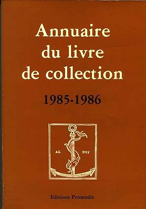 Annuaire du livre de collection. 1985-1986