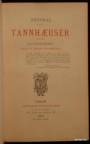 Tannhaeuser (La conscience dans un drame wagnérien)