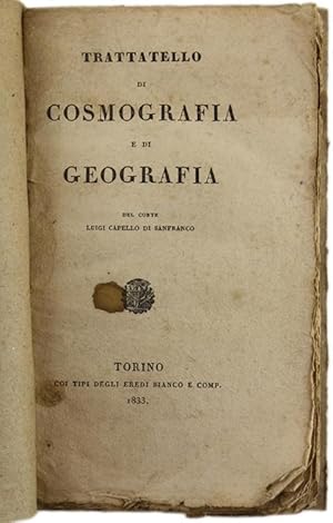 TRATTATELLO DI COSMOGRAFIA E DI GEOGRAFIA.: