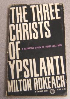 The Three Christs Of Ypsilanti: A Narrative Study Of Three Lost Men