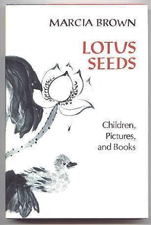 LOTUS SEEDS: CHILDREN, PICTURES, AND BOOKS.