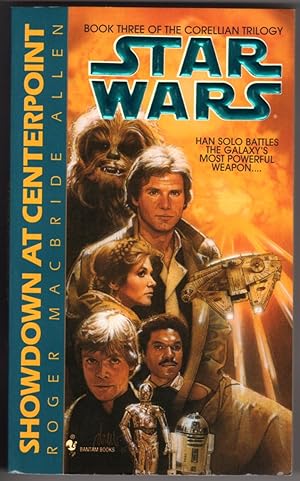 Showdown at Centerpoint (Star Wars: Book 3 of the Corellian Trilogy)