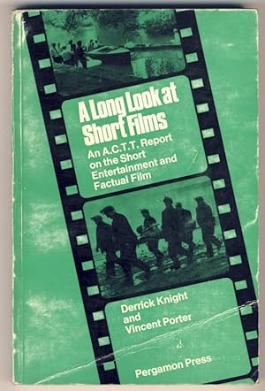 A long look at short films. An A.C.T.T. report on the short entertainment and factual film