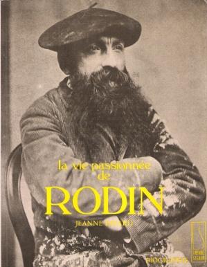 La vie Passionnée De Rodin