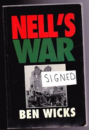 Nell's War : Remembering the Blitz -SIGNED-