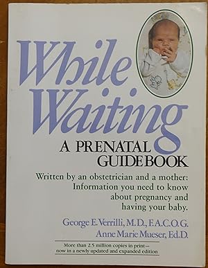 While Waiting: A Prenatal Guidebook