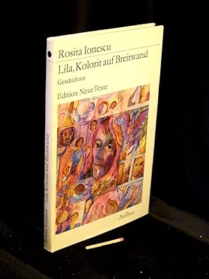 Lila, Kolorit auf Breitwand - Geschichten - aus der Reihe: Edition Neue Texte -