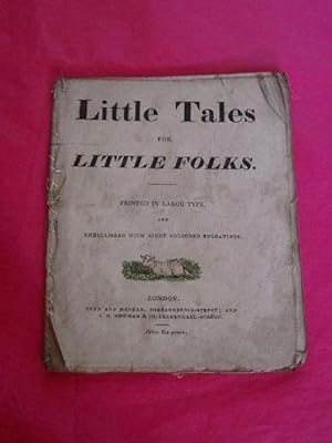 LITTLE TALES FOR LITTLE FOLKS Printed in Large Type and Embellished with Eight Coloured Engravings