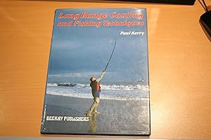Long Range Casting and Fishing Techniques