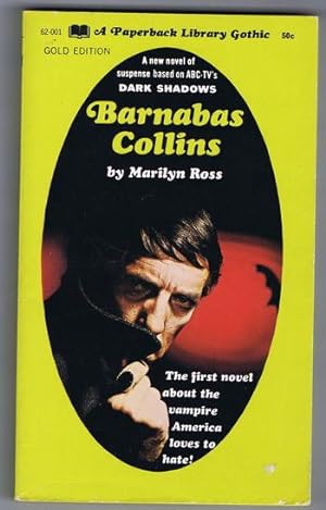 DARK SHADOWS -- (#6 - Book Six); Barnabas Collins; (Dan Curtis Production Television / Gothic Hor...