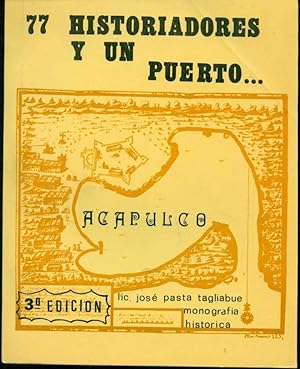 77 historiadores y un puerto. Acapulco